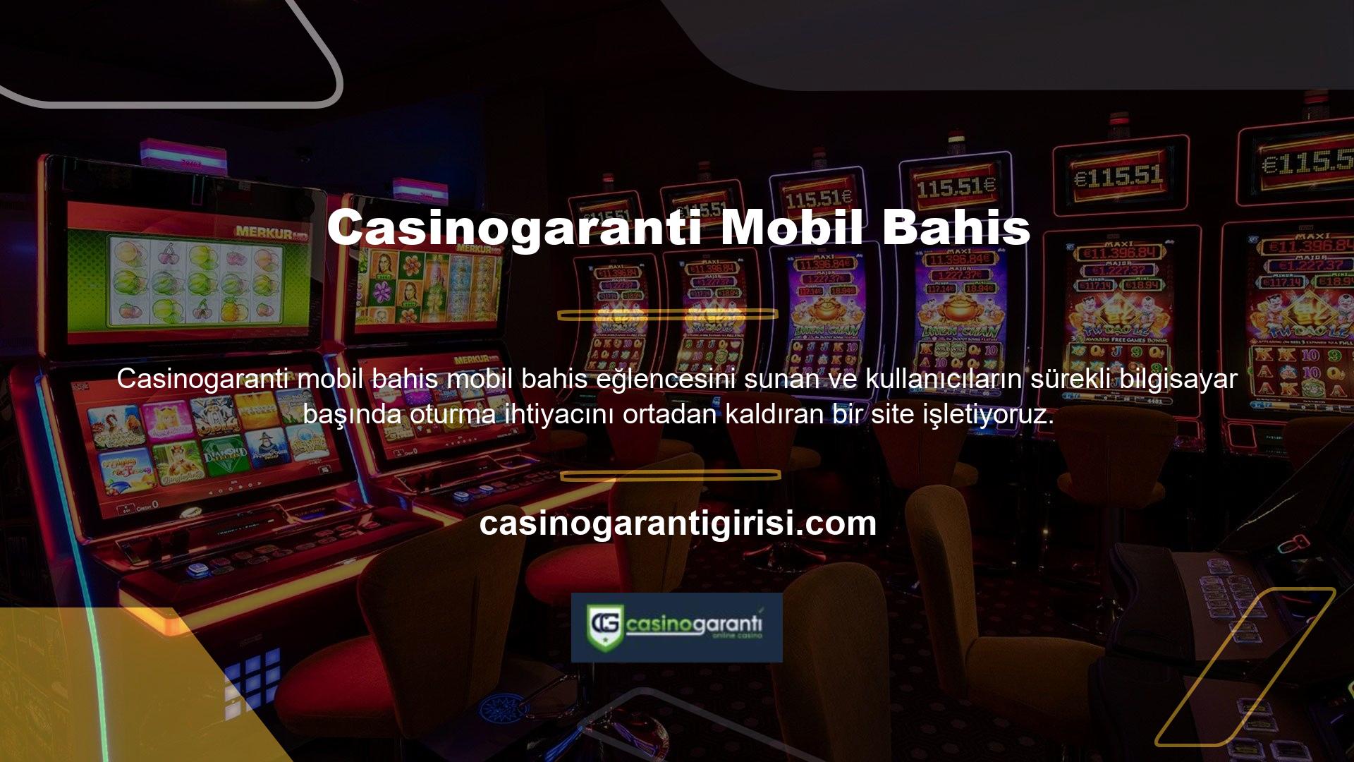 Casinogaranti, kaliteli tasarımıyla kullanıcılara internet üzerinden hizmet vermenin yanı sıra, eksiksiz bir mobil uygulama ile kullanıcılara web sitesini tablet ve cep telefonu gibi cihazlarda da kolayca kullanma olanağı sunuyor